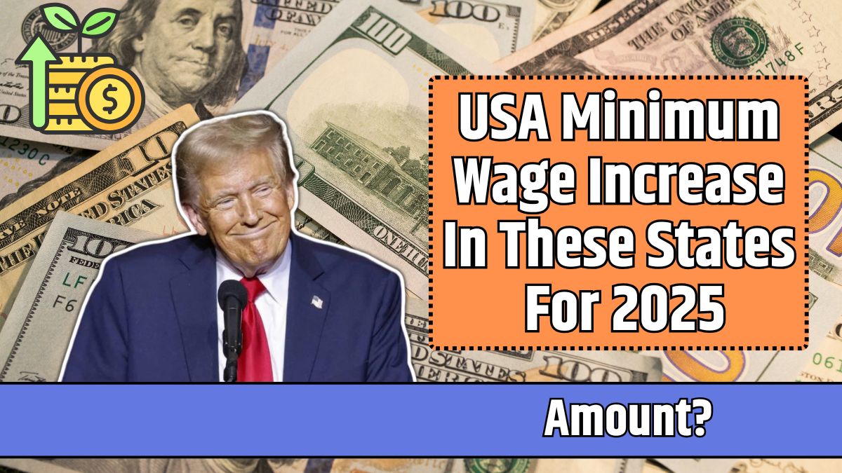 USA Minimum Wage Increase In These States For 2025